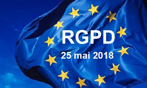 Mise en place du RGPD dans les entreprises à partir du 25 mai 2018 